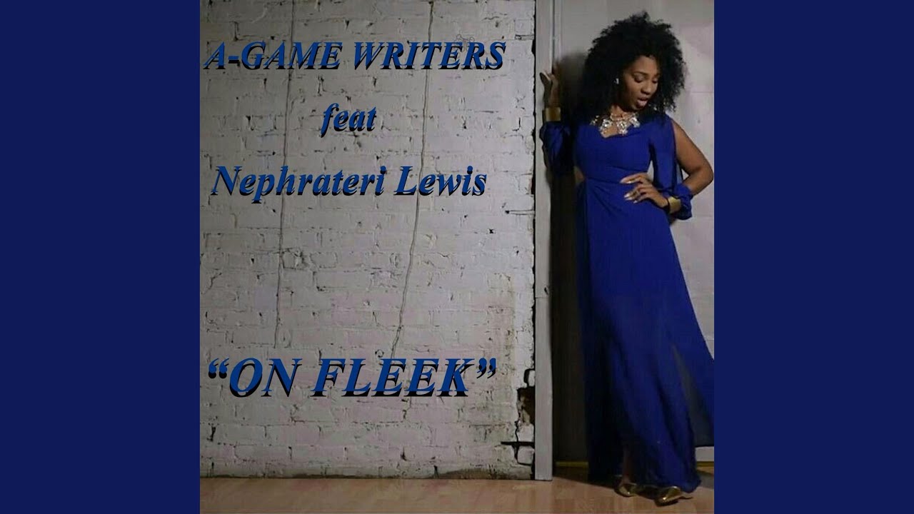 On Fleek (feat. Nephrateri Lewis)