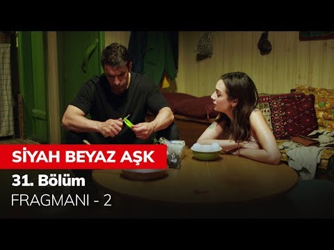 Siyah Beyaz Aşk 31. Bölüm Fragmanı - 2