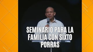 Seminario para la Familia con  Sixto Porras  ‑ Asunción, Paraguay