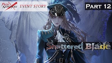 Path to Nowhere Event Story: Shattered Blade Part 12