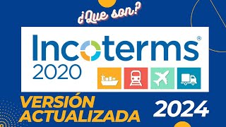 Guía Completa de INCOTERMS 2020: Todo lo que Necesitas Saber