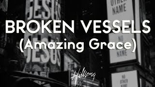 Hillsong - Broken Vessels (Amazing Grace) - Instrumental chords