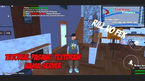 TUTORIAL PASANG TEXTDRAW NAMA SERVER || TANAM GM || ANDROID TUTORIAL