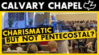 What is Calvary Chapel?