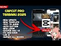 NEW UPDATE!! Capcut Mod Pro Terbaru 2025 | Capcut Tutorial