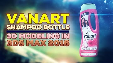 3D Speed Product Modeling Part 1 | Vanart Shampoo Bottle.