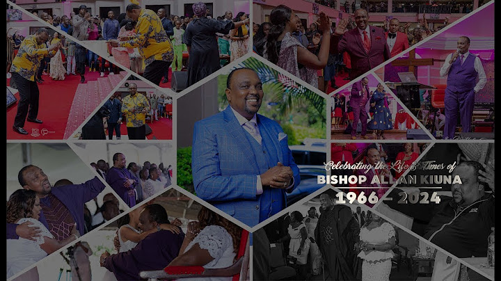 CELEBRATING THE LIFE OF BISHOP ALLAN KIUNA II JCC PARADISE II 17.07.2024