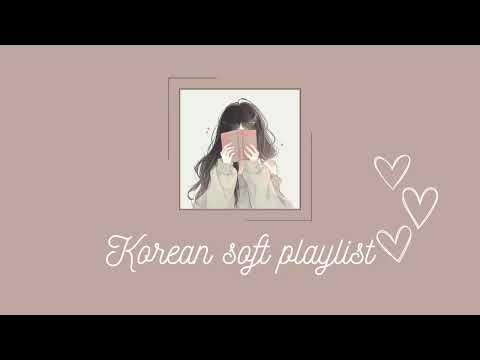 Korean Melodies: A Soft Playlist for Gentle Vibes (relax, study, sleep and enjoy)