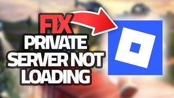 How To Fix Roblox Mobile Private Server Not Loading | Final Solution