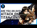 Ultimate Anime Quiz (Attack on Titan Edition) #TaraQuizAnime