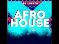 Afro house vol1 mix by dj loketo