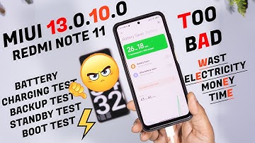 Battery Test After MIUI 13.0.10 Update on Redmi Note 11, Electricity, Money and Time wast 🗑