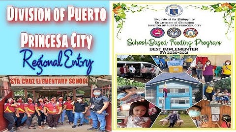 SCHOOL-BASED FEEDING PROGRAM SY 2020-2021 BEST IMPLEMENTER REGIONAL ENTRY | PUERTO PRINCESA CITY