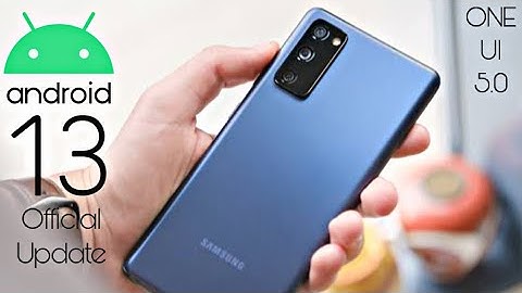 Samsung Galaxy S20 FE Android 13 ONE UI 5.0 Official Update (RELEASED)