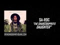 Sa-Roc - "The Sharecropper's Daughter" (Full Album Stream | 2020)