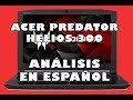 Vista previa del review en youtube del Acer Predator Helios 300 G3-571-77QK