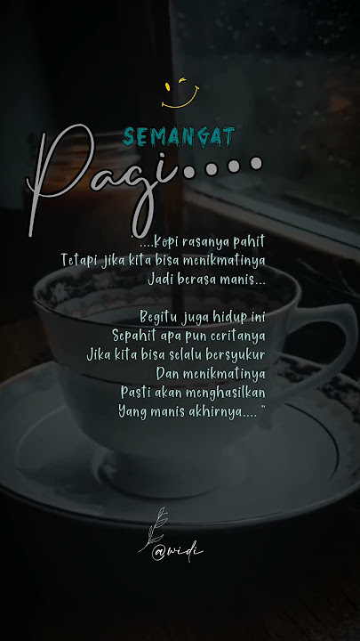 Nikmati hidup seperti menikmati secangkir kopi - #shorts #shortsvideo #storywa #motivasi #katakata