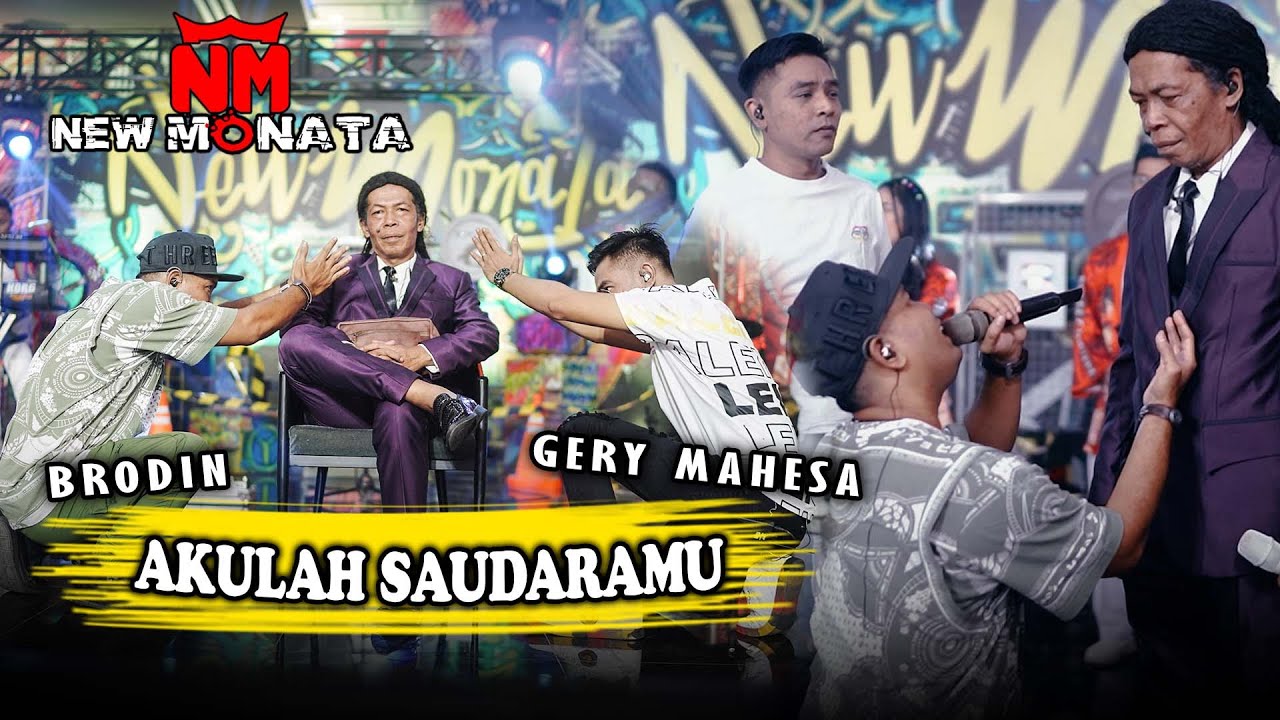 GERRY MAHESA & BRODIN - AKULAH SAUDARAMU ( OFFICIAL MUSIC VIDEO ) | NEW MONATA