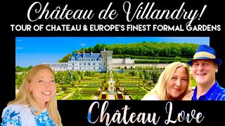 EP 12: CHATEAU DE VILLANDRY! TOUR EUROPE'S MOST ELABORATE FORMAL GARDENS & ITS WONDERFUL CASTLE!!