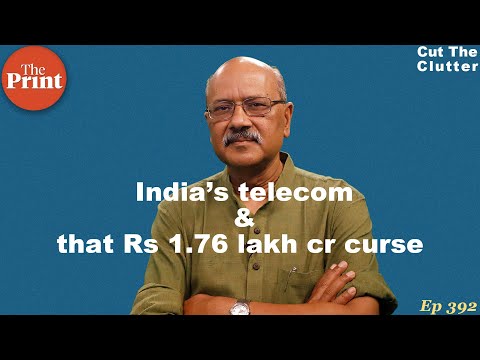 Who ruined India’s telecom story, and why we call it the decade-old curse of Rs 1.76 lakh crore