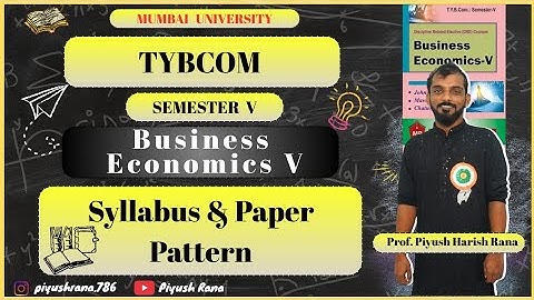 Business Economics (SEM V) TYBCOM | Syllabus & Paper Pattern Explained | Chapterwise Videos