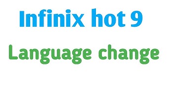how to change language in infinix hot 9 !! infinix hot 9 me language kaise change kare