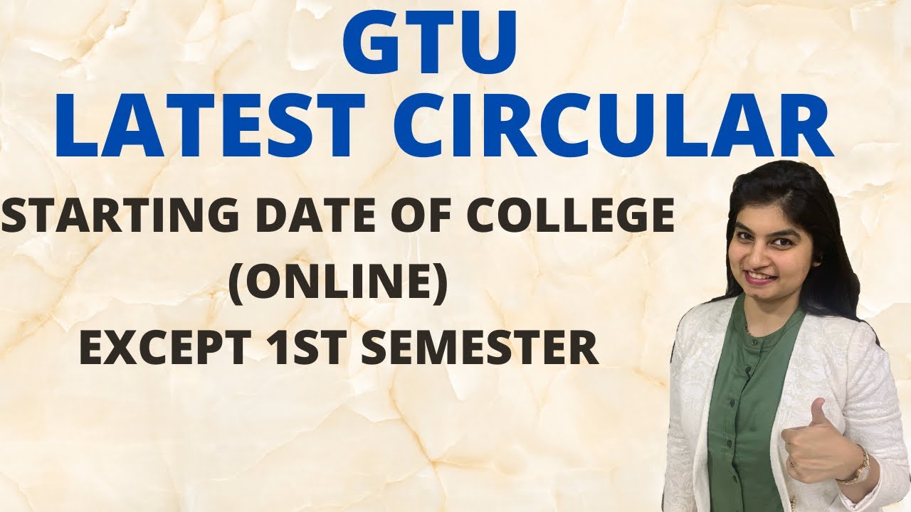GTU LATEST CIRCULAR|| commencement of teaching ||
