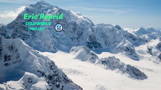 ERIC REPRID - Cold World (1 HOUR)