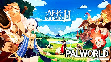 AFK JOURNEY RPG - PALWORLD GAMEPLAY WALKTHROUGH PART 2 (Android, iOS)