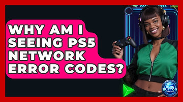 Why Am I Seeing PS5 Network Error Codes? - Blue Button Gaming