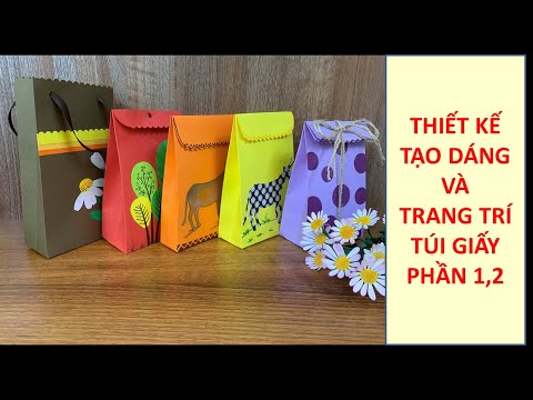 Mĩ thuật 6/ THIẾT KẾ, TẠO DÁNG VÀ TRANG TRÍ TÚI GIẤY P1,2/ STYLING AND DECORATING PAPER BAGS | Tóm tắt những tài liệu về tạo dáng và trang trí thời trang đúng nhất
