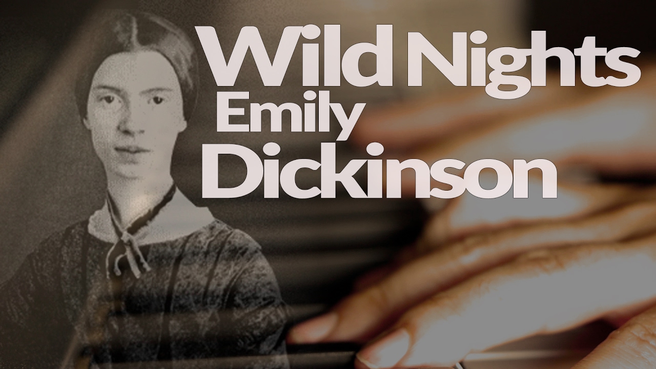 Wild Nights - Emily Dickinson - Music - YouTube