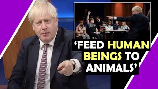 Boris Johnson suggests “We could feed some of the human beings to the animals ” Hugo Talks lockdown