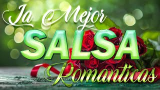 VIEJTAS SALSA ROMANTICAS  Éxitos de Eddie Santiago, Jerry Rivera, Maelo Ruiz, Grupo Niche, Rey Ruiz