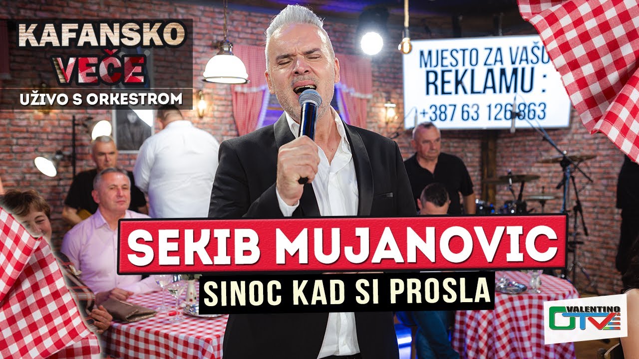 SEKIB MUJANOVIC - SINOC KAD SI PROSLA I UZIVO I UZ PRATNJU ORKESTRA I 2022 OTV VALENTINO