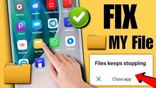 how to fix my files app not opening | my files keep stopping | my file is not opening sumsung | 2024