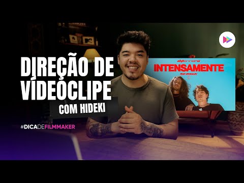 Hideki conta TUDO sobre Direção do Videoclipe INTENSAMENTE (Di ...