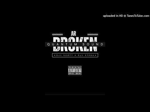 Djy Scott X Djy Stena - AR Broken(Quantum sound)