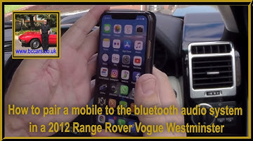 How to pair a mobile to the bluetooth audio system in a 2012 Range Rover Vogue Westminster