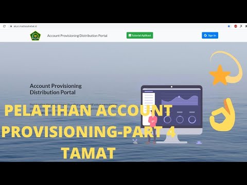 Pelatihan Dasar ACCOUNT PROVISIONING DISTRIBUTION PORTAL untuk Admin Madrasah-part 4 (TAMAT)