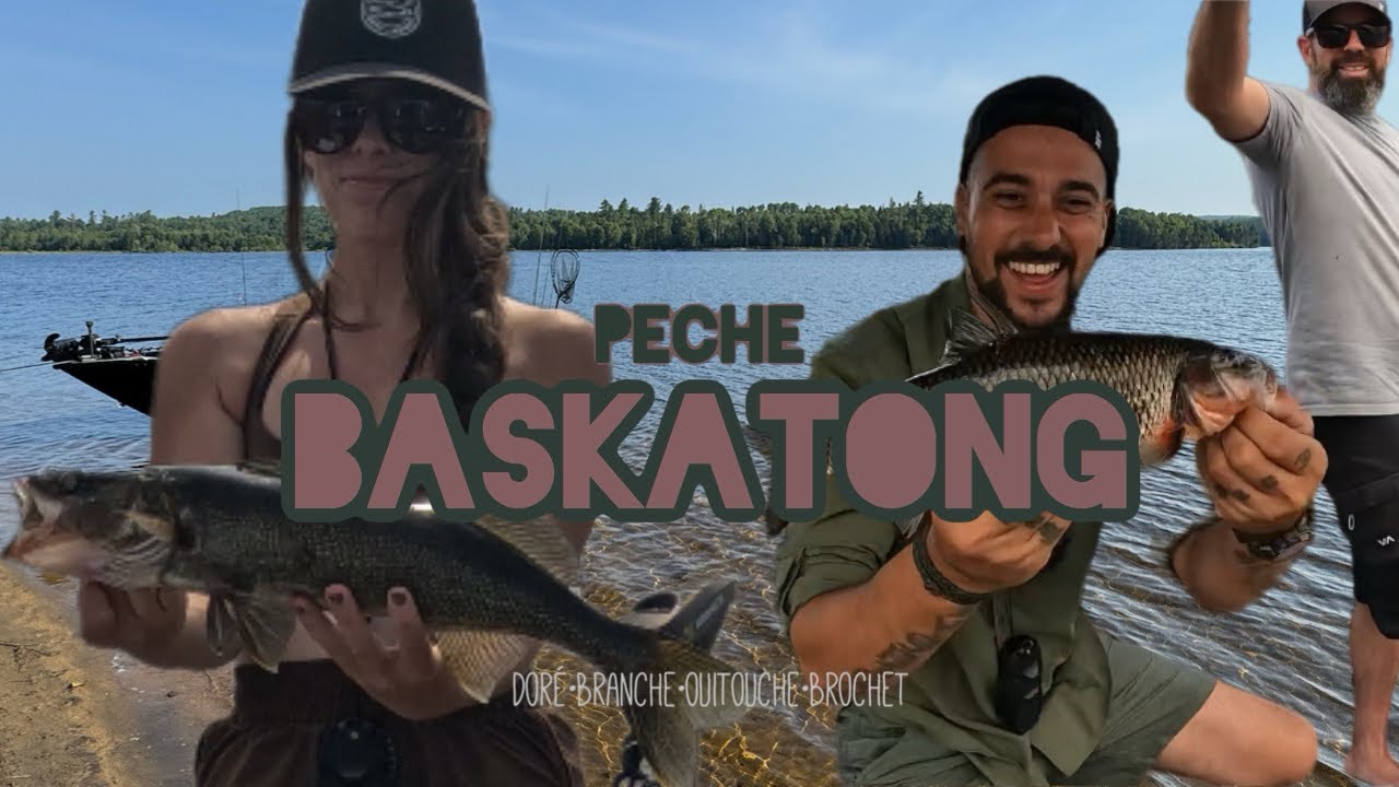 Baskatong - Été 2025 - Jour 2