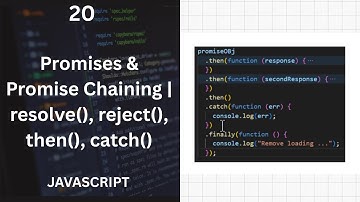 Promises & Promise Chaining | resolve(), reject(), then(), catch()