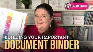 Building Your Important Document Binder | What to do with Irreplaceable Documents