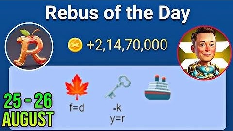 25 & 26 August Rebus of the Day Musk Empire | X Empire Rebus of the Day code | Rebus of the Day Code