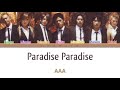 AAA (トリプル・エー) - Paradise Paradise (Color Coded Kan / Rom  / Eng Lyrics)