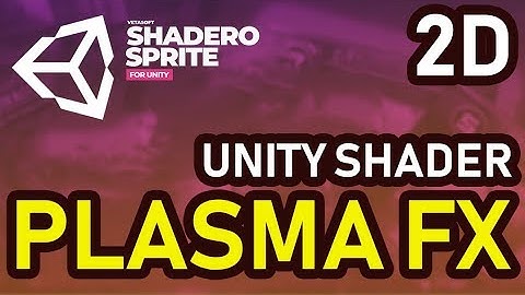 2D Shader Plasma with Shadero Sprite for Unity