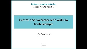 Control a Servo Motor using Arduino - Knob Example