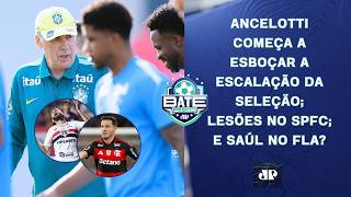 Download Lagu ANCELOTTI ESBOÇA ESCALAÇÃO DA SELEÇÃO; LESÕES NO SPFC; SAÚL COM MAIS ESPAÇO NO FLA? | BATE-PRONTO Download Lagu ANCELOTTI ESBOÇA ESCALAÇÃO DA SELEÇÃO; LESÕES NO SPFC; SAÚL COM MAIS ESPAÇO NO FLA? | BATE-PRONTO