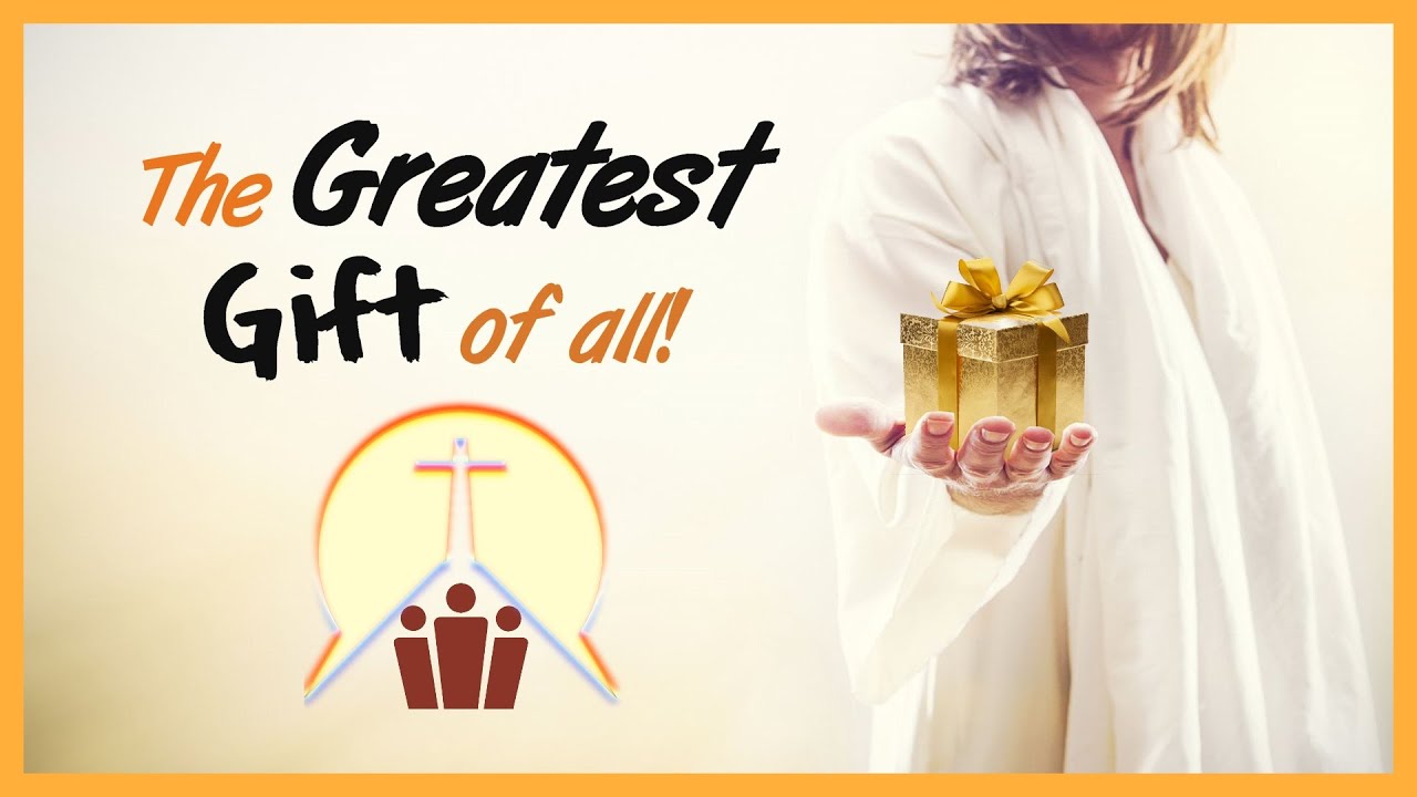 The Greatest Gift of all - YouTube