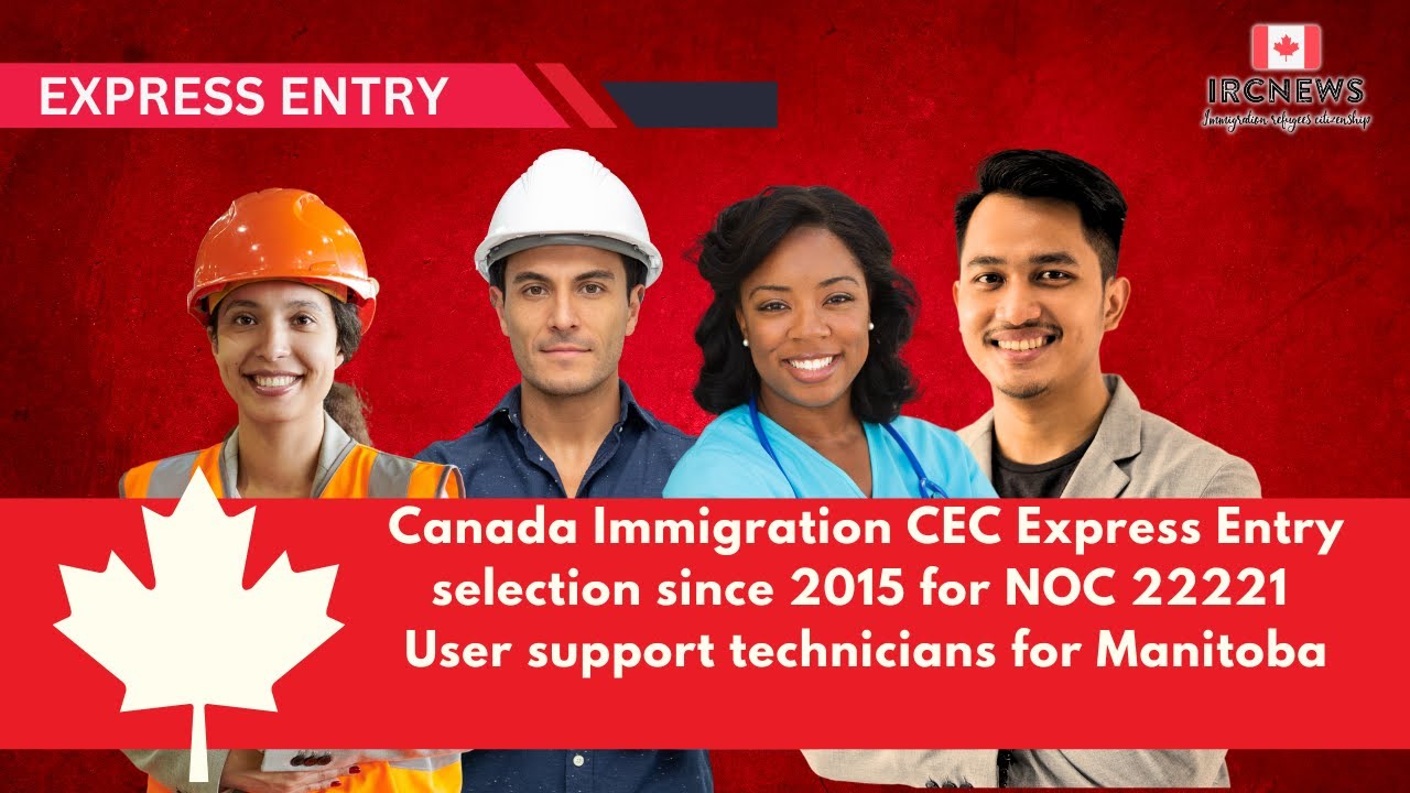 CEC Express Entry selection since 2015 for NOC 22221 User support ...